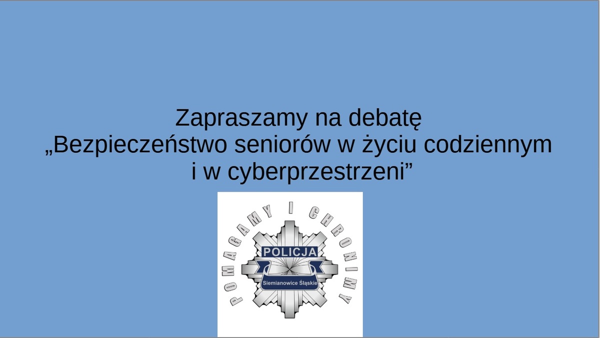 na zdjeciu grafika z napisem zapraszamy na debatę społeczną z logiem Policji