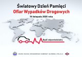 plakat z napisem Światowy Dzień Pamięci Ofiar Wypadków Drogowych