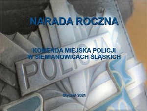 odznaka policyjna i napis odprawa roczna KMP Siemianowice Śląskie styczeń 2021