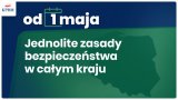 napis od 1 maja jednolite zasady bezpieczeństwa w całym kraju
