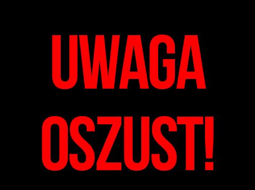 napis uwaga oszust