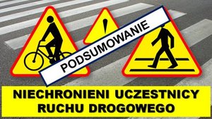 znaki drogowe i napis podsumowanie niechronieni uczestnicy ruchu drogowego