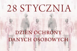 na zdjęciu plakat z napisem 28 stycznia dzień ochrony danych osobowych