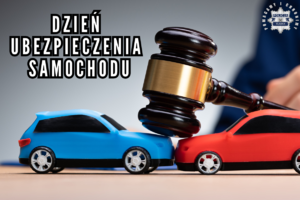 na zdjęciu plakat przedstawiający 2 pojazdy i napis Dzień Ubezpieczenia Samochodu