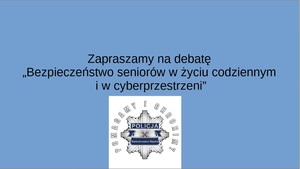 na zdjęciu grafika z napisem Zapraszamy na debatę społeczną z logo Policji