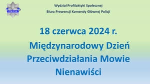 na zdjęciu plakat z napisem 18 czerwca 2024 roku Międzynarodowy Dzień Przeciwdziałania Mowie Nienawiści