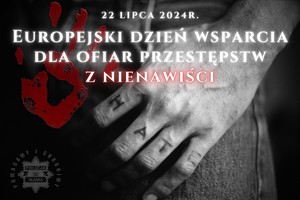 na zdjęciu plakat z napisem Europejski Dzień Wsparcia dla ofiar przestępstw z nienawiści