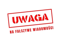 na zdjęciu napis uwaga na fałszywe wiadomości