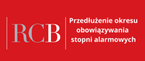 na zdjęciu grafika RCB Przedłużenie obowiązywania stopni alarmowych do 28 lutego 2025 r.