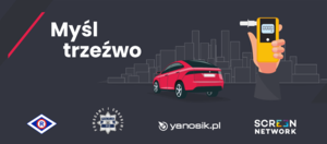 na zdjęciu plakat akcji samochód, alkomat i napis myśl trzeźwo
