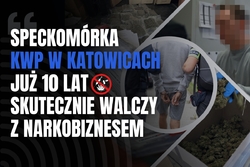 na zdjęciu grafika napis speckomórka KWP w Katowicach już 10 lat skutecznie walczy z narkobiznesem