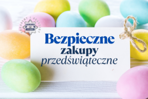 na zdjęciu grafika kolorowe pisanki i napis bezpieczne zakupy przedświąteczne