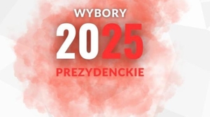 na zdjęciu grafika napis wybory prezydenckie 2025